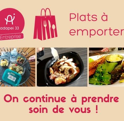 Vos restaurants s’adaptent et vous proposent des plats à emporter…