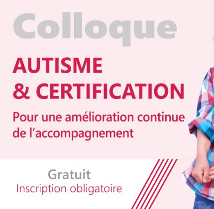 COLLOQUE Autisme & certification