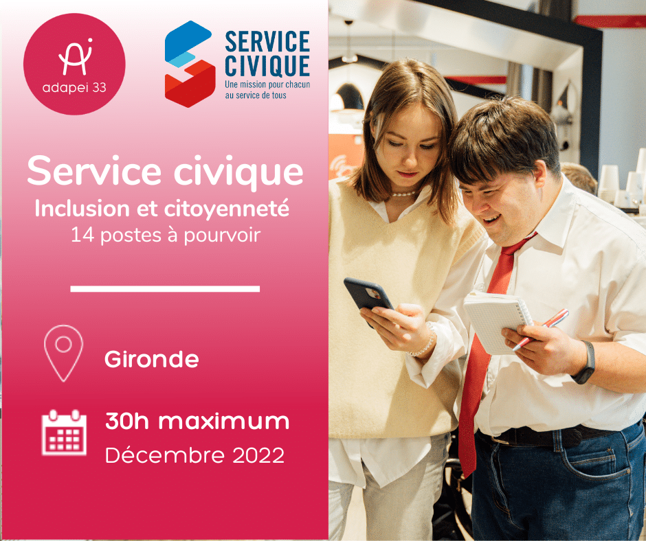 [SERVICE CIVIQUE] L’Adapei de la Gironde a besoin de vous !