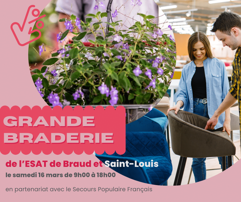 [ÉVÉNEMENT] Grande Braderie à l’ESAT de Braud et Saint-Louis !