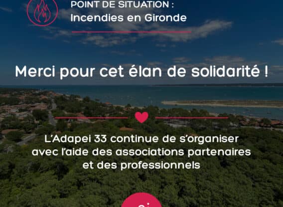 Incendies en Gironde : Merci pour ce formidable élan de solidarité