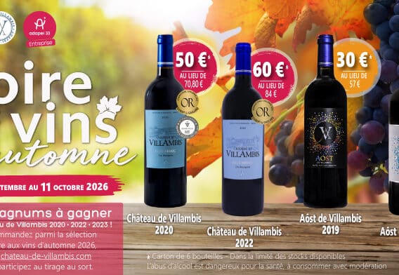 La Foire aux vins d’automne du Château de Villambis est ouverte !
