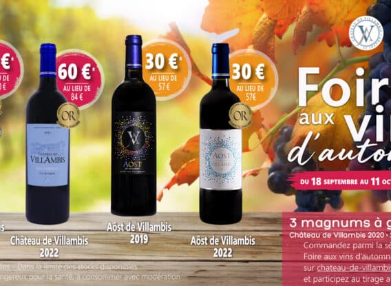 La Foire aux vins d’automne du Château de Villambis est toujours ouverte !